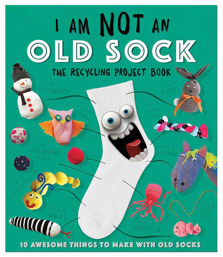 I Am Not an Old Sock: 10 Awesome Things to Make with Socks - 7158