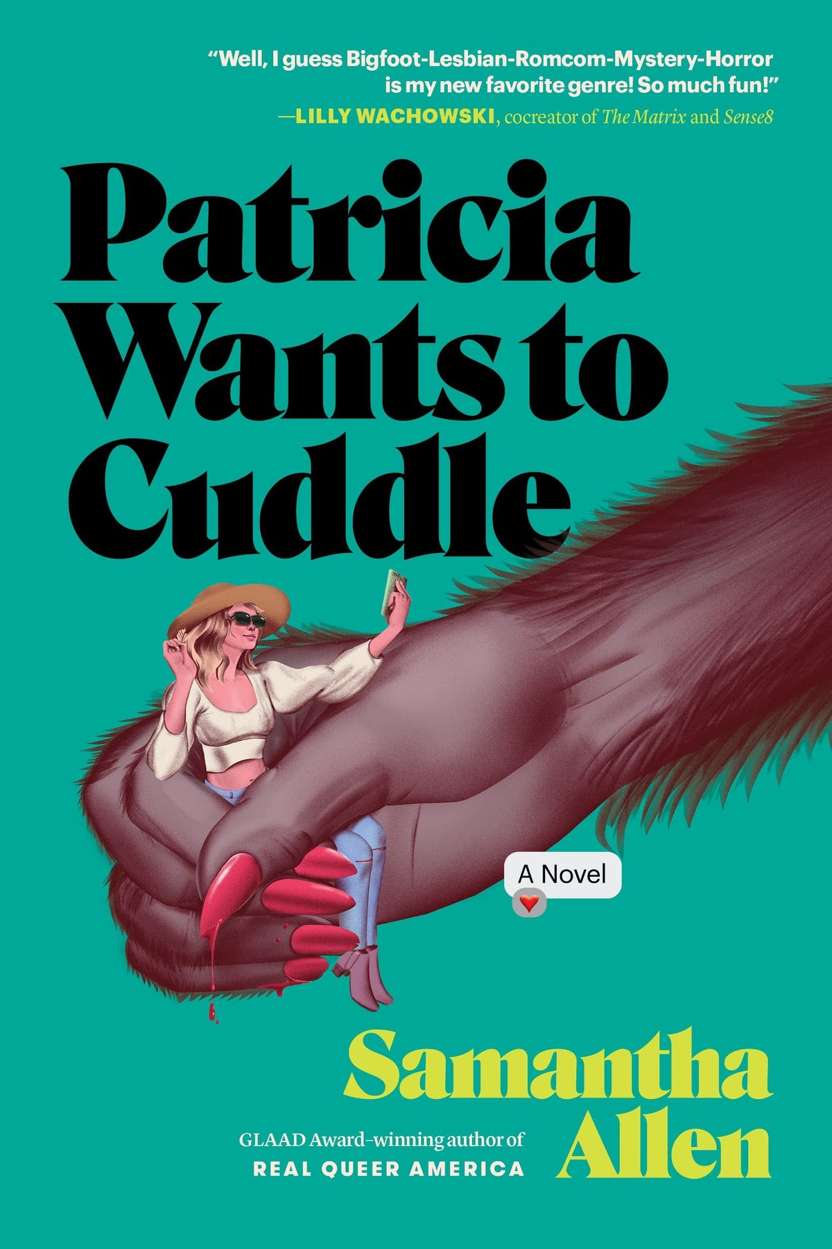 Patricia Wants to Cuddle A Novel