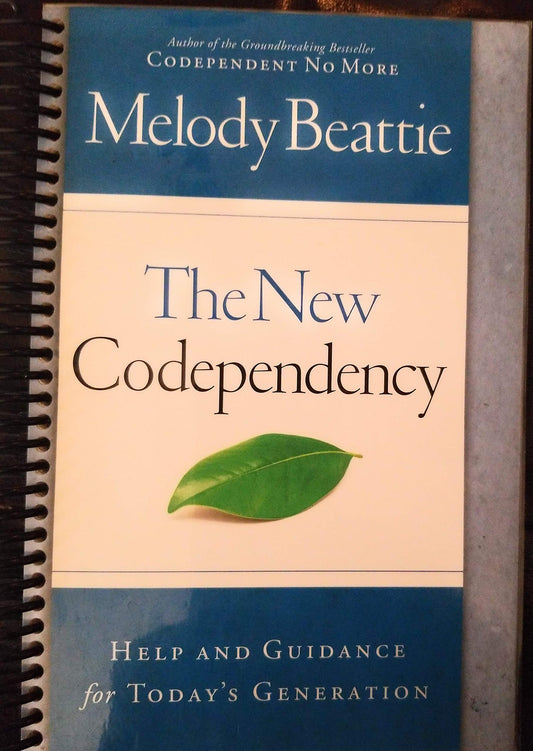The New Codependency: Help and Guidance for Today's Generation - 3725