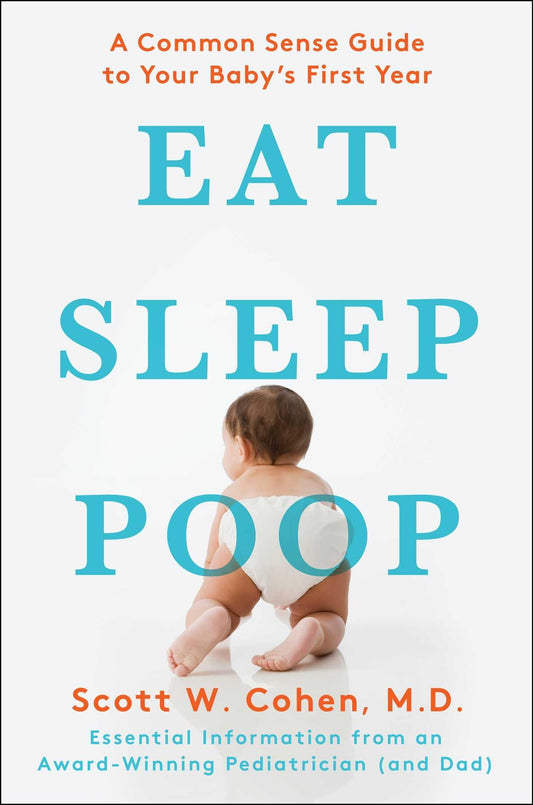 EAT, SLEEP, POOP: A COMMON SENSE