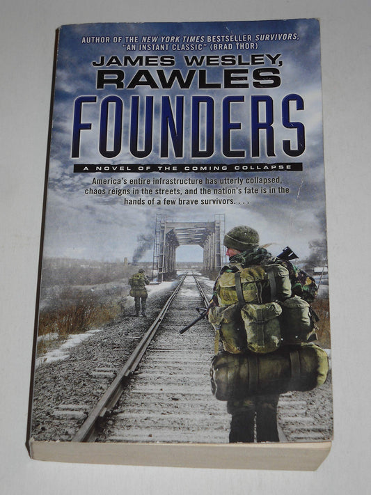 Founders: A Novel of the Coming Collapse