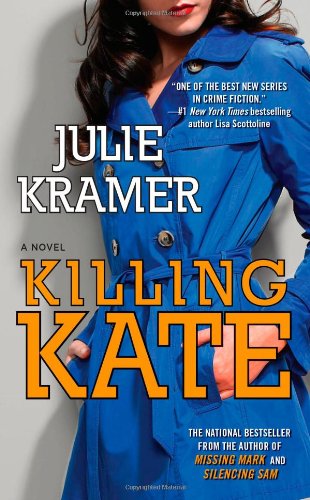 Killing Kate: A Novel