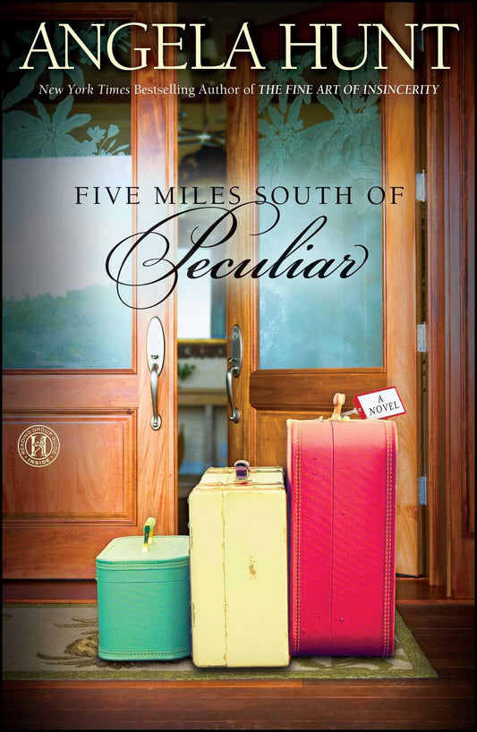 Five Miles South of Peculiar: A Novel - 1304