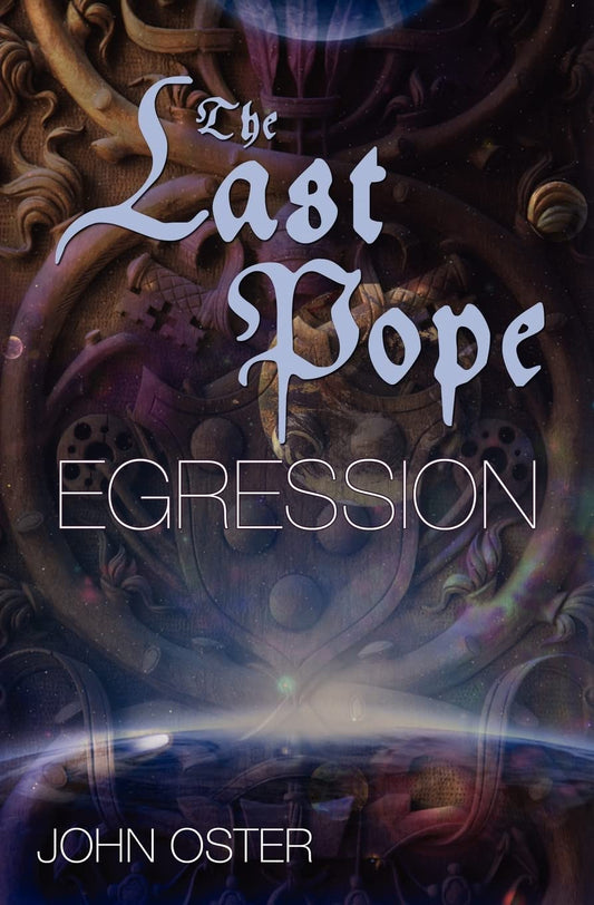 The Last Pope: Egression