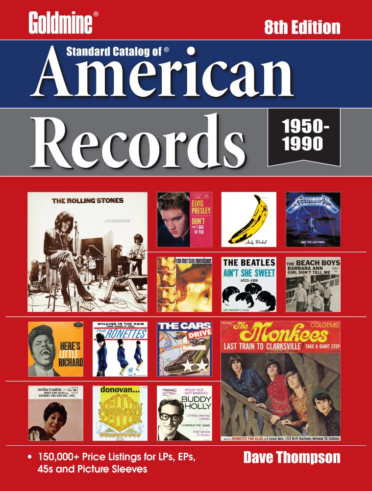 Standard Catalog of American Records (Goldmine Standard Catalog of American Records)