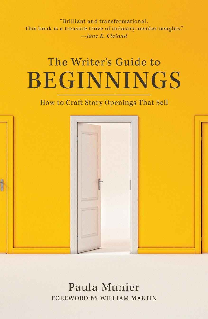 The Writer's Guide to Beginnings: How to Craft Story Openings That Sell - 7517