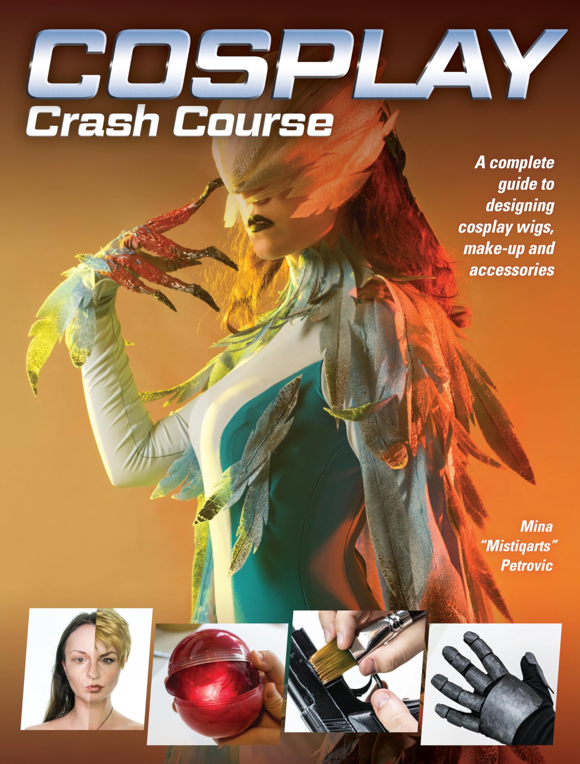 Cosplay Crash Course: A Complete Guide to Designing Cosplay Wigs, Make ...