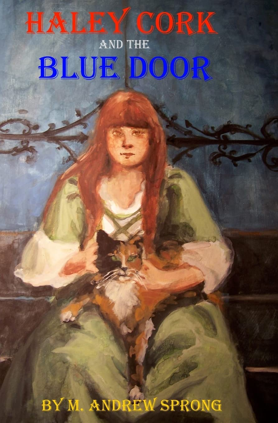 Haley Cork And The Blue Door: The Doors Of Veselago