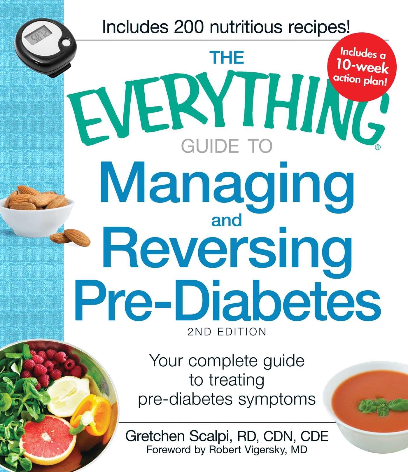 The Everything Guide to Managing and Reversing Pre-Diabetes: Your Complete Guide to Treating Pre-Diabetes Symptoms (Everything® Series) - 3269
