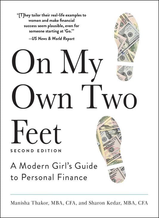 On My Own Two Feet: A Modern Girl's Guide to Personal Finance - 6671