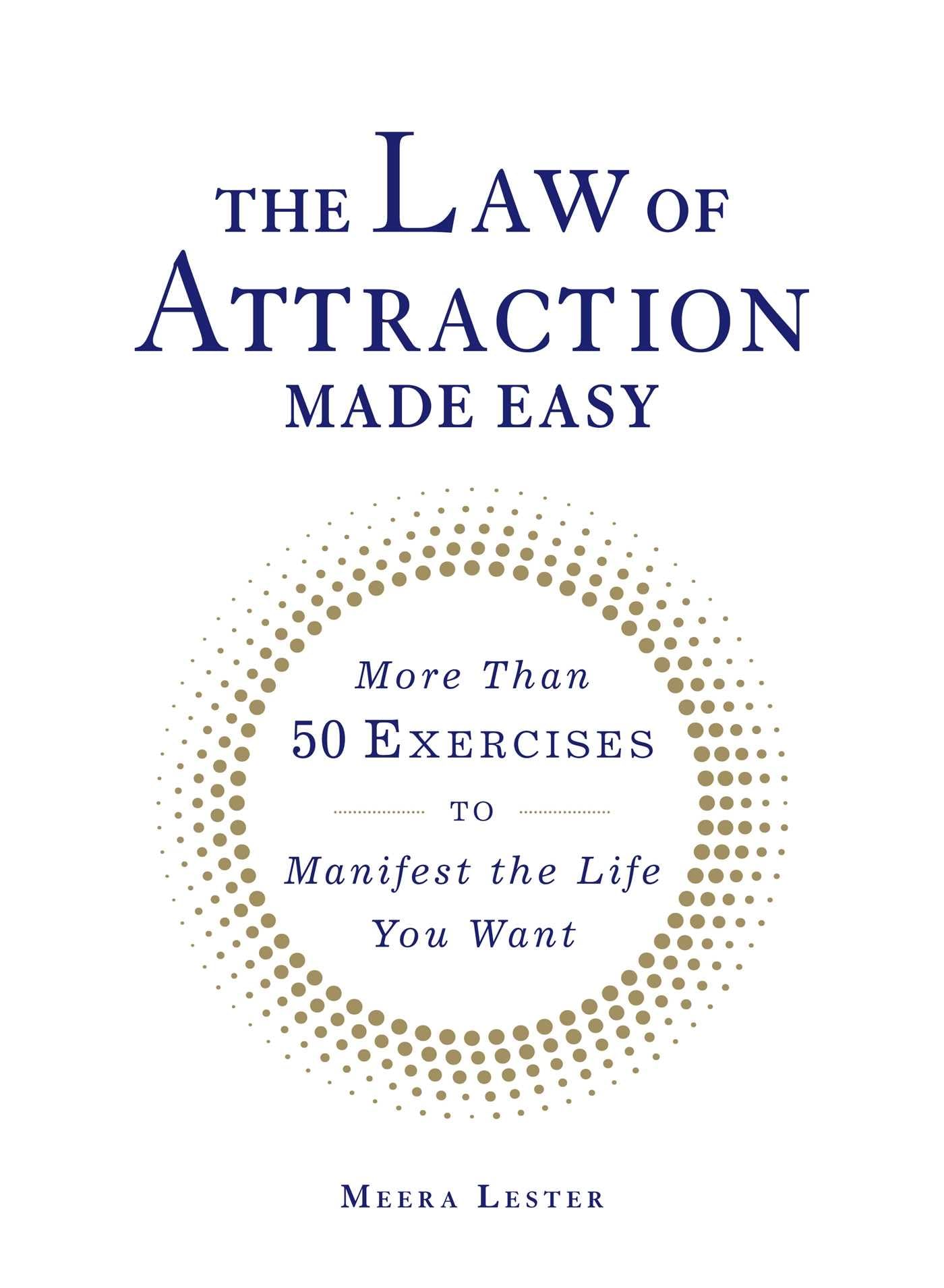 The Law of Attraction Made Easy: More Than 50 Exercises to Manifest the Life You Want (Made Easy Series)