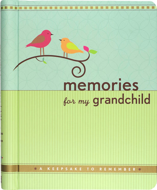 Memories for My Grandchild: A Keepsake to Remember (Grandparent's Memory Book) - 8687