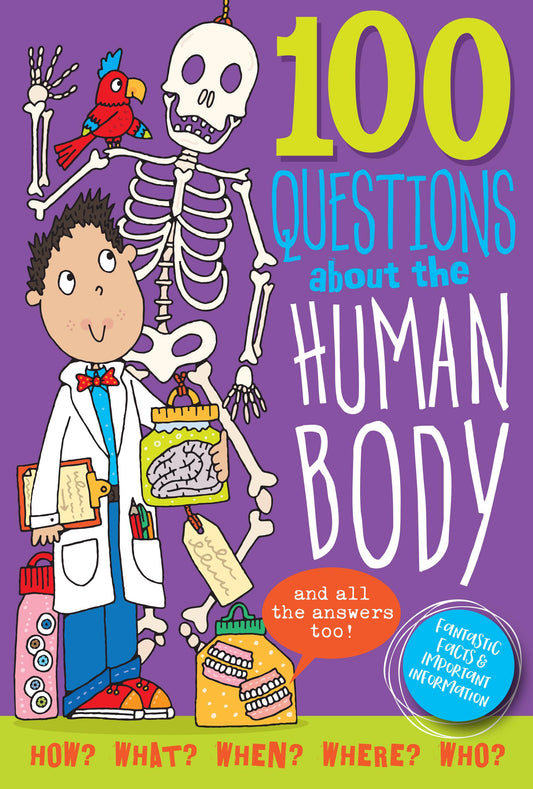 100 Questions About... The Human Body - 1566