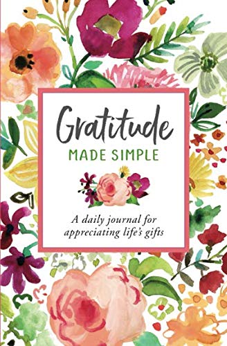 Gratitude Made Simple: A daily journal for appreciating life's gifts - 5099