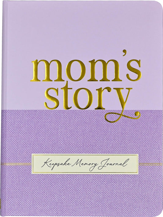 Mom's Story - A Guided, Keepsake Memory Journal (Deluxe, hardcover edition)