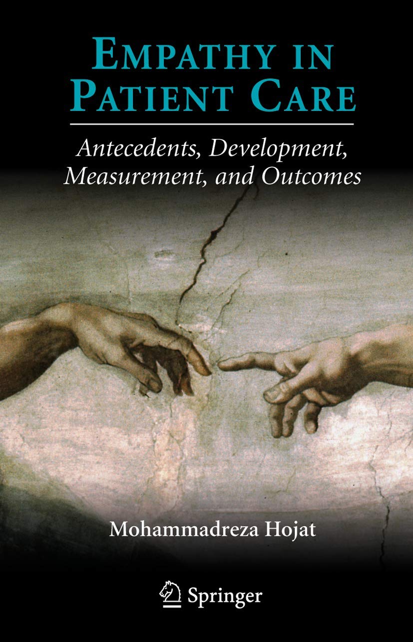 Empathy in Patient Care: Antecedents, Development, Measurement, and Outcomes