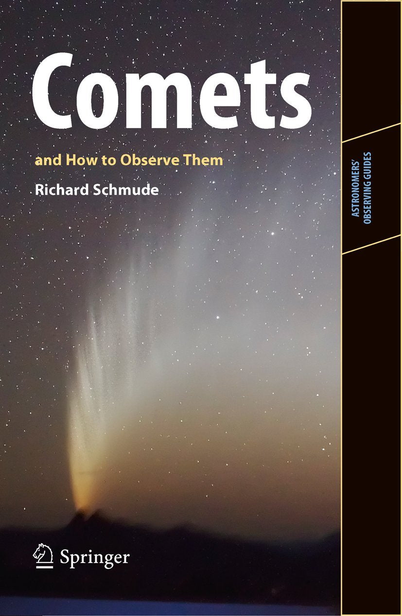 Comets and How to Observe Them (Astronomers' Observing Guides)