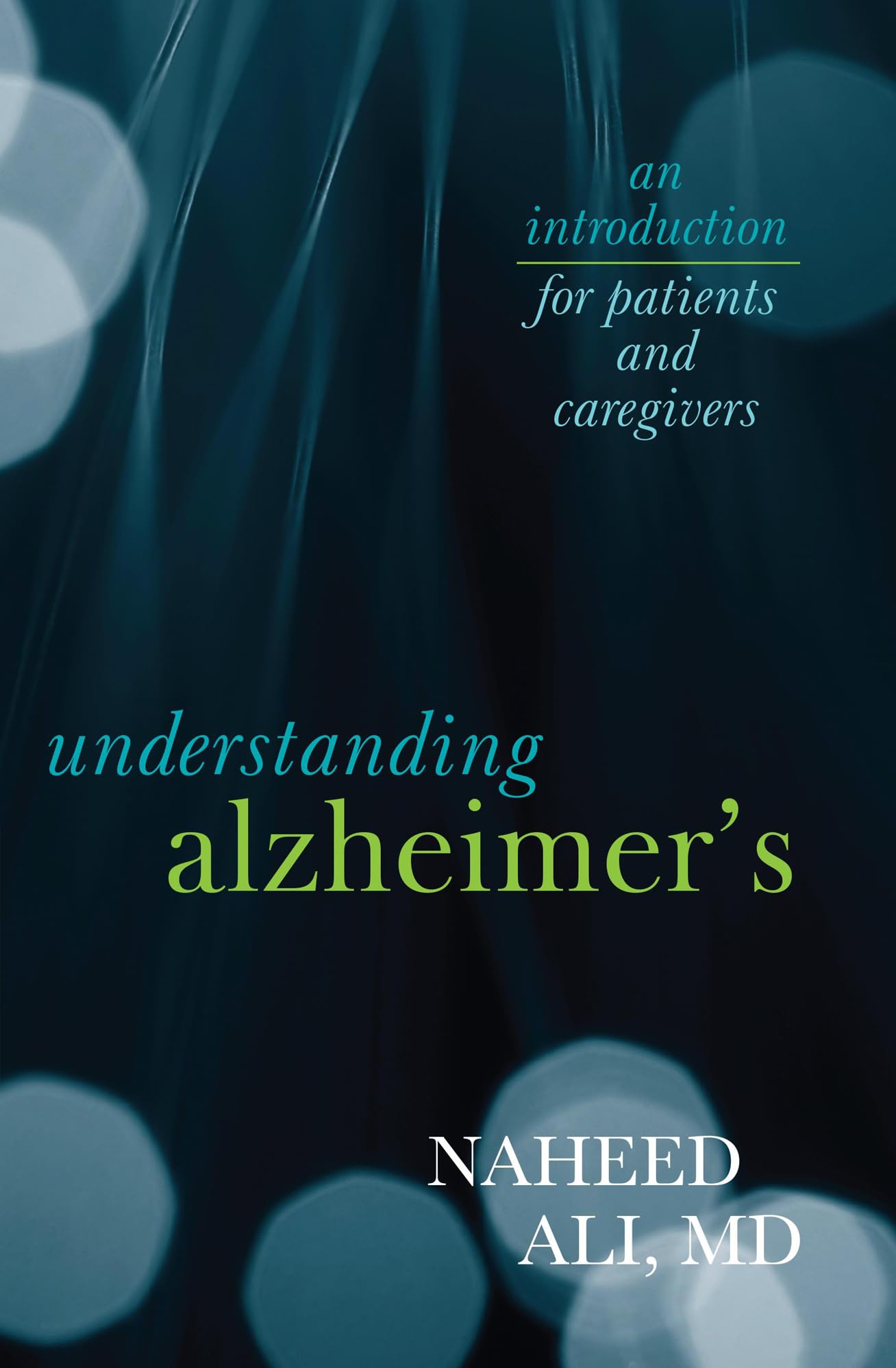 Understanding Alzheimer's: An Introduction for Patients and Caregivers - 3785