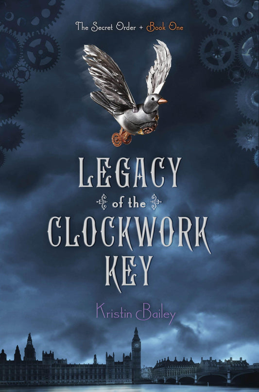 Legacy of the Clockwork Key (The Secret Order)