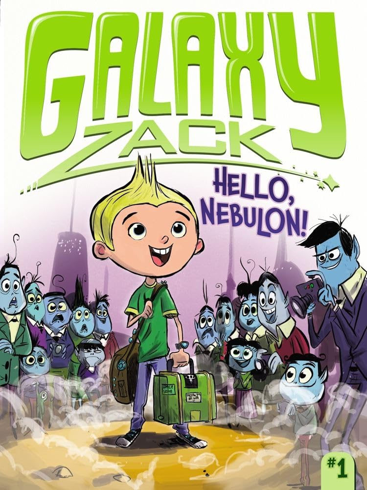 Hello, Nebulon! (1) (Galaxy Zack)
