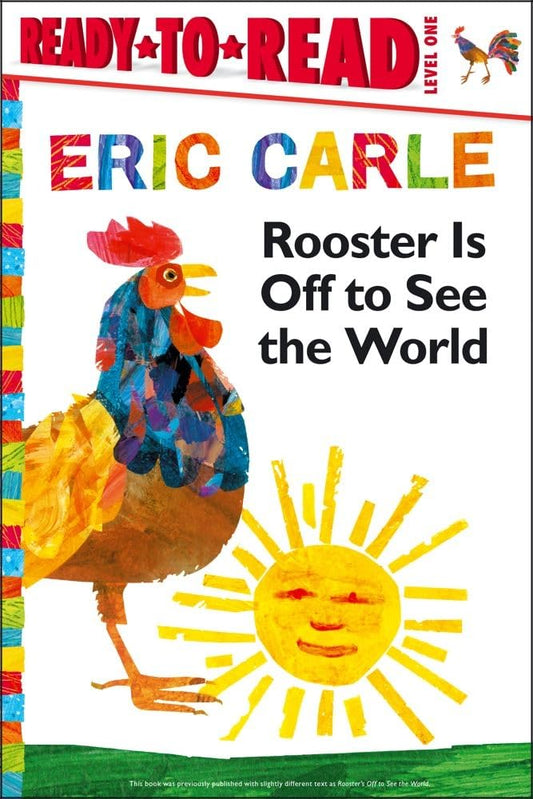 Rooster Is Off to See the World/Ready-to-Read Level 1 (The World of Eric Carle) - 4403