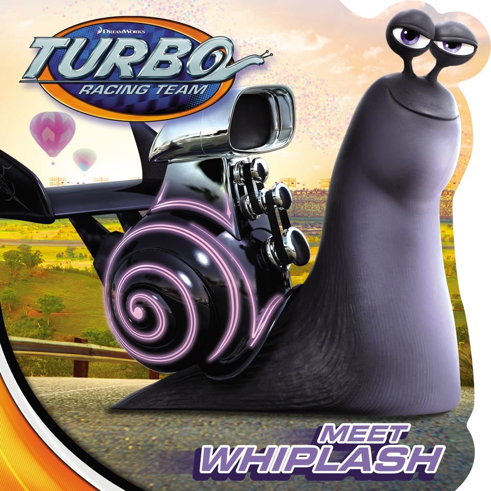 Meet Whiplash (Turbo) - 4544