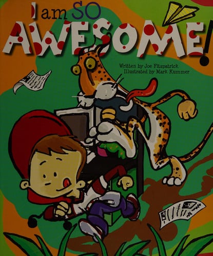 I Am So Awesome