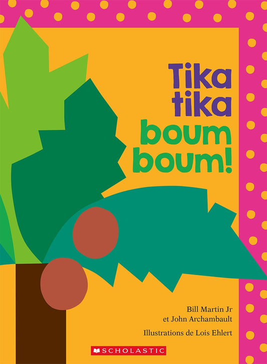 Tika Tika Boum Boum! (French Edition)