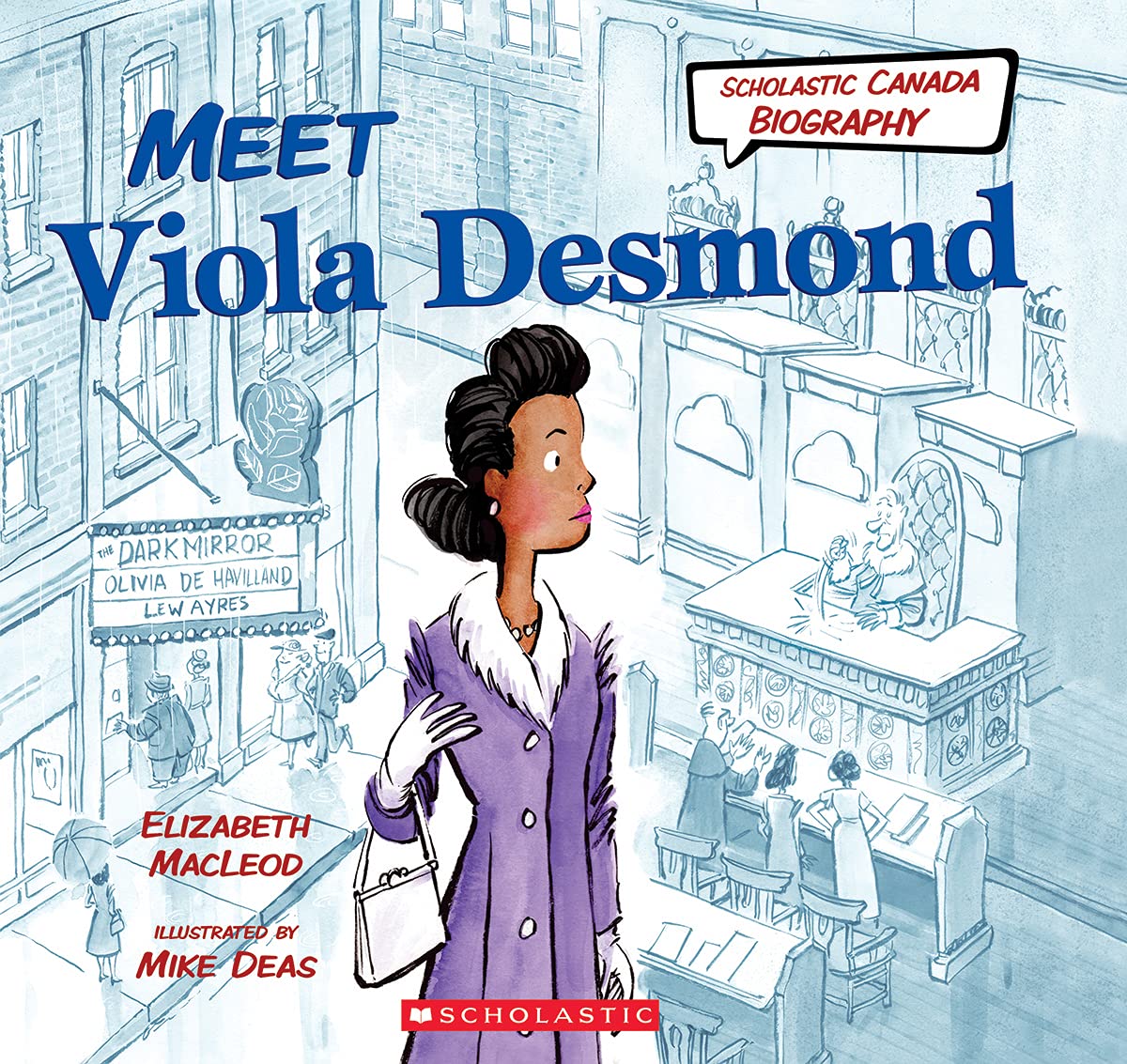 Meet Viola Desmond (Scholastic Canada Biography) - 2649