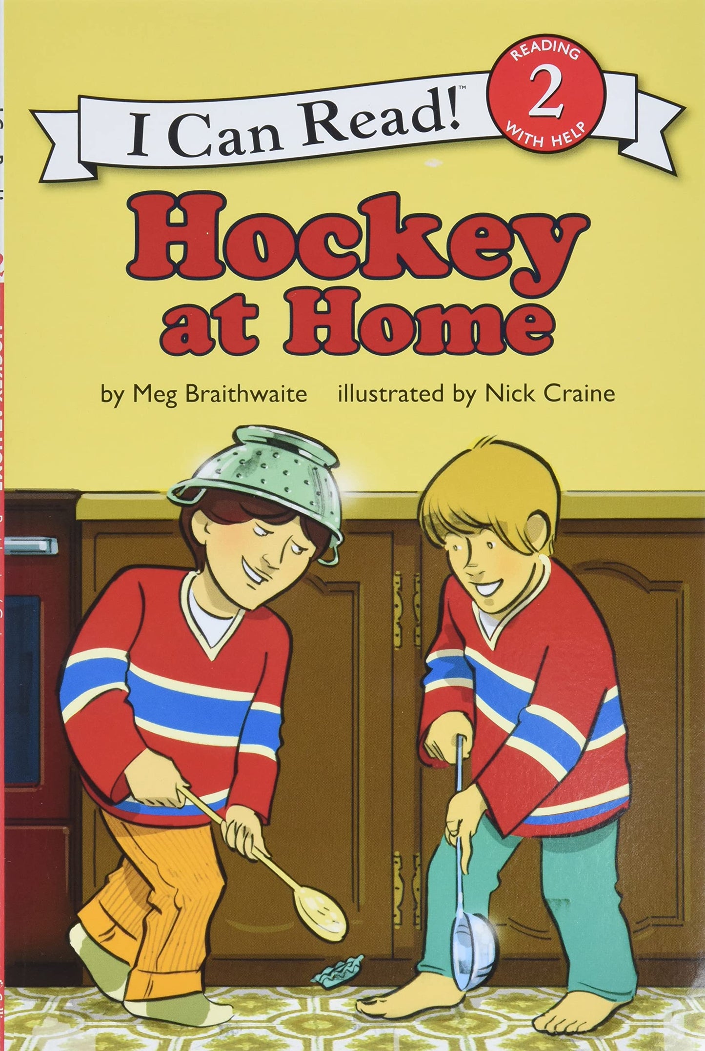 I Can Read Hockey Stories: Hockey at Home (I Can Read Level 2)