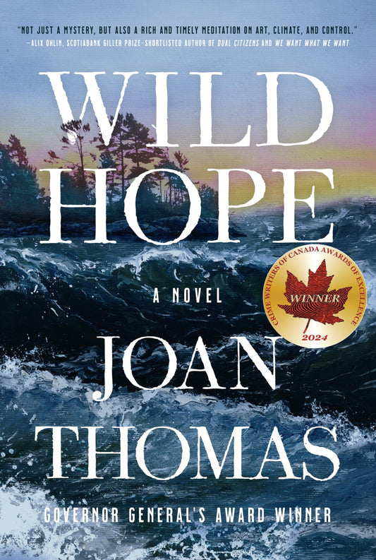 Wild Hope: A Novel