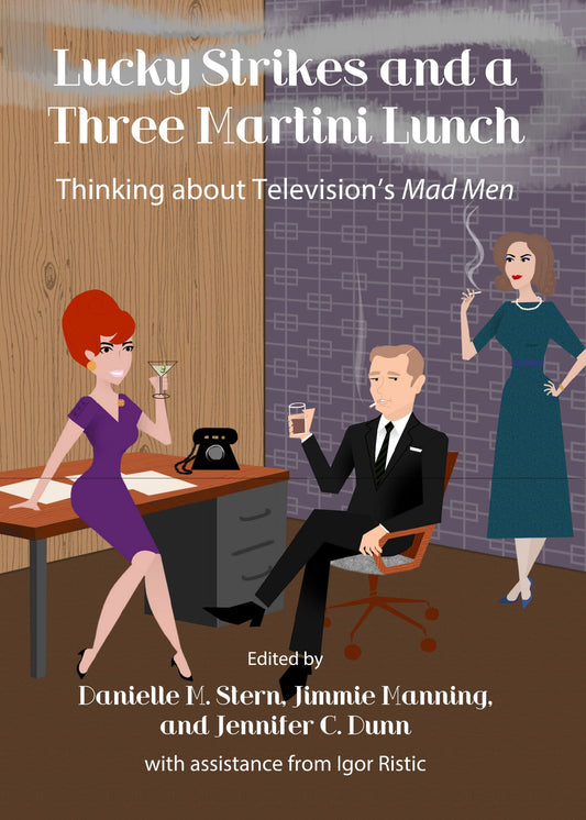 Lucky Strikes and a Three Martini Lunch: Thinking about Television’s Mad Men - 6601