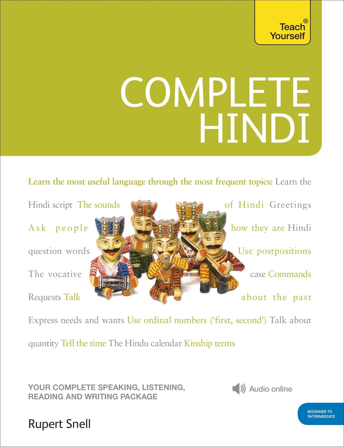 Complete Hindi: Your Complete Speaking, Listening, Reading and Writing