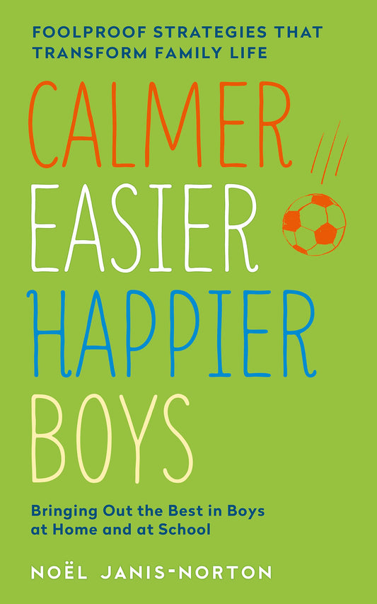 Calmer, Easier, Happier Boys