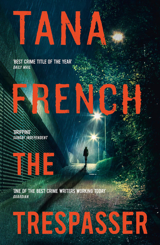 The Trespasser: Dublin Murder Squad. The gripping Richard & Judy Book Club 2017 thriller