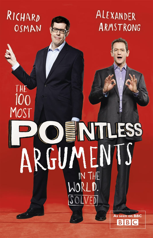 The 100 Most Pointless Arguments in the World: A fun gift book from the presenters of the hit BBC quiz show Pointless (Pointless Books)
