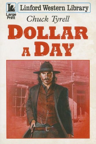 Dollar a Day (Linford Western Library)