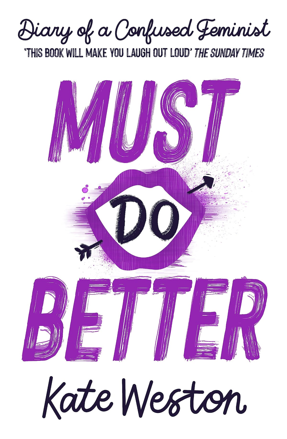 Must Do Better: Book 2 (Diary of a Confused Feminist)