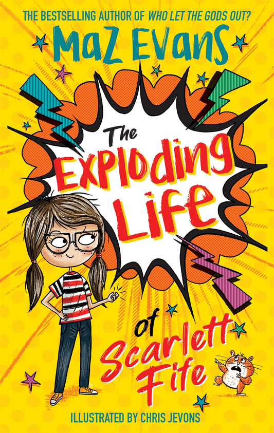 The Exploding Life of Scarlett Fife: Book 1 - 3561
