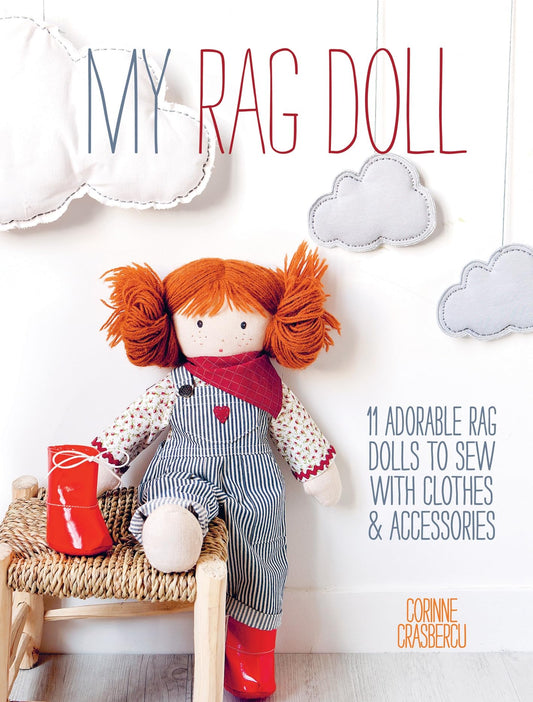 My Rag Doll: 11 adorable rag dolls to sew with clothes and accessories - 2165