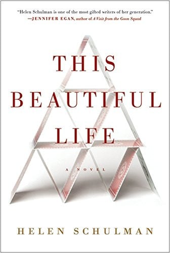 This beautiful life: a novel