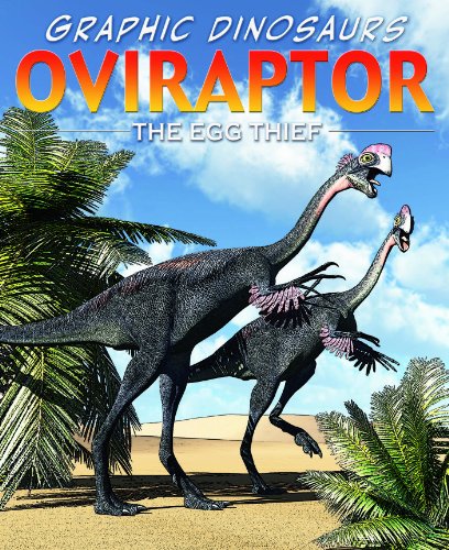 Oviraptor: The Egg Thief (Graphic Dinosaurs) - 7802