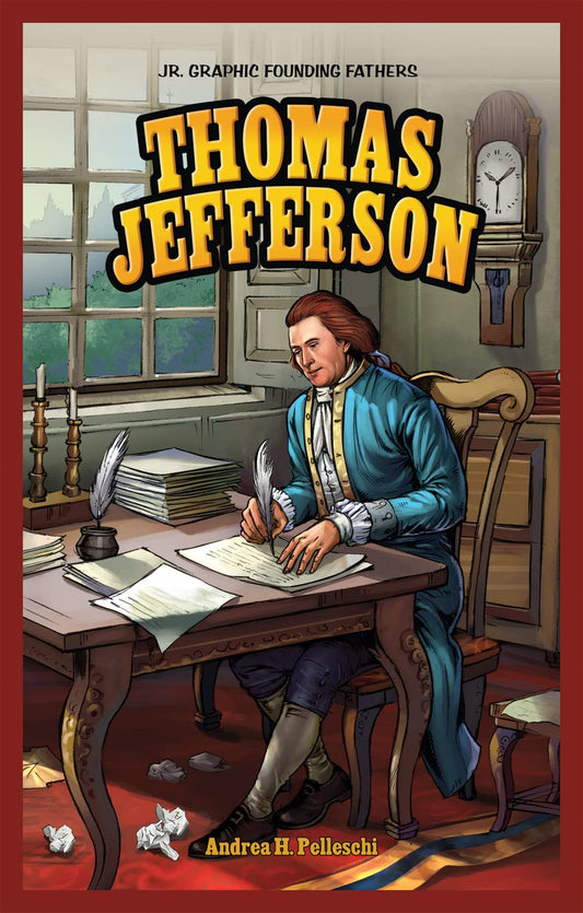 Thomas Jefferson (Jr. Graphic Founding Fathers) - 390