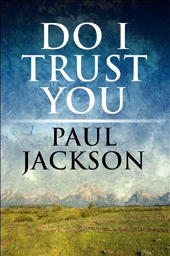 Do I Trust You