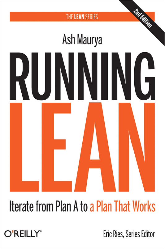 Running Lean: Iterate from Plan A to a Plan That Works - 2856