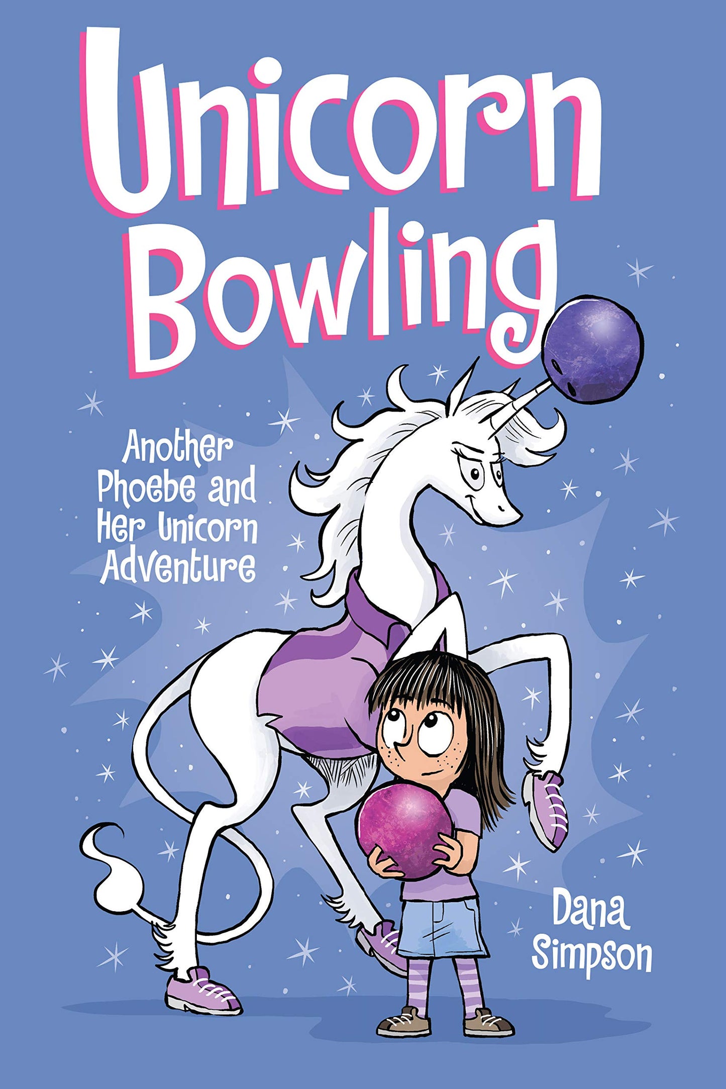 Unicorn Bowling: Another Phoebe and Her Unicorn Adventure (Volume 9) - 3045
