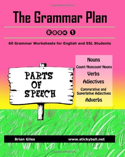 The Grammar Plan (Book 1): Parts of Speech: Step-by-step grammar worksheets for ESL learners