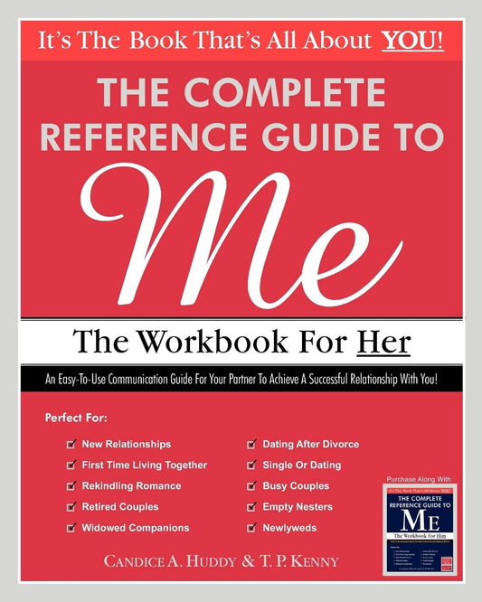 The Complete Reference Guide to Me: The Workbook for Her