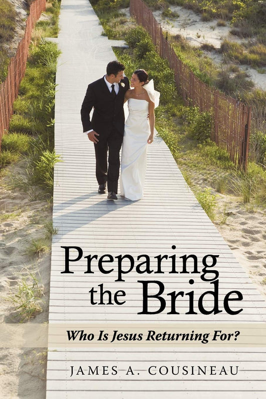 Preparing the Bride: Who Is Jesus Returning For? - 9222