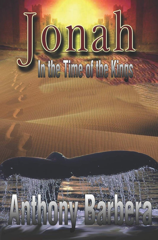 Jonah In the Time of the Kings: A Novel (Mighty Men and Women of the Bible)